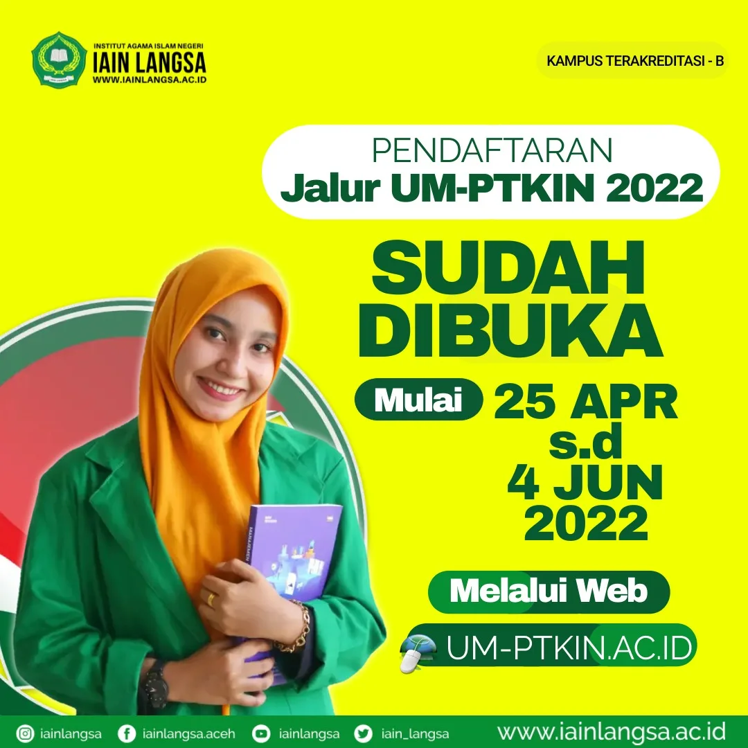 Pendaftaran UM-PTKIN 2022 Dibuka Hari Ini Simak Syarat dan Cara Daftarnya