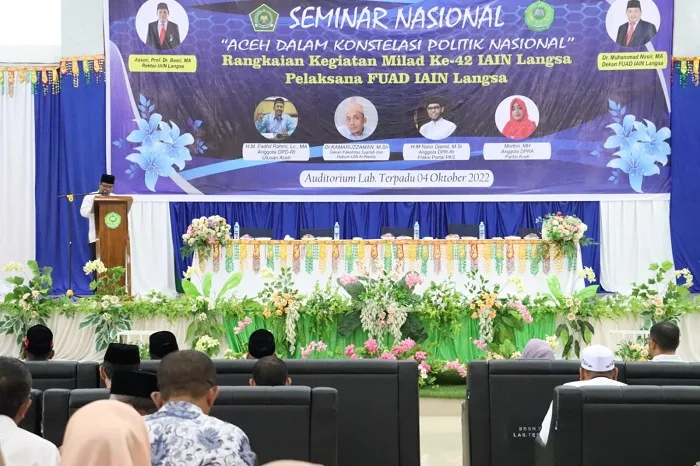 Peringati Milad Ke 42, FUAD IAIN Langsa Gelar Seminar Nasional Bertajuk Aceh dalam Konstelasi Politik Nasional